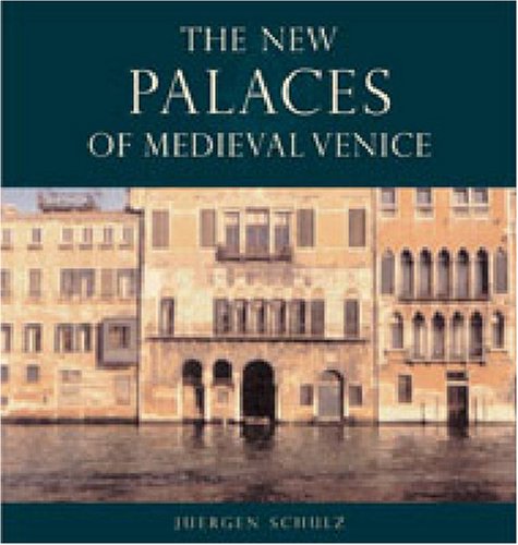 Обложка книги The New Palaces of Medieval Venice