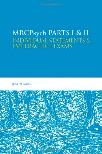 Обложка книги MRCPsych Parts I &amp; II: Individual Statements and EMI Practice Exams  (Part 1 - 2)