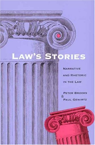 Обложка книги Law's Stories: Narrative and Rhetoric in the Law