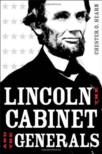 Обложка книги Lincoln, The Cabinet, and The Generals