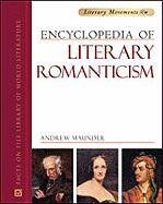 Обложка книги Encyclopedia of Literary Romanticism (Literary Movements - Facts on File Library of World Literature)