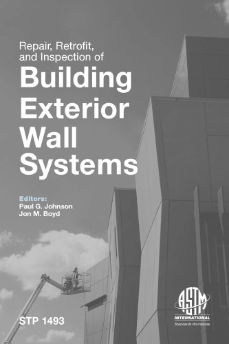 Обложка книги Repair, Retrofit and Inspection of Building Exterior Wall Systems (ASTM special technical publication, 1493)