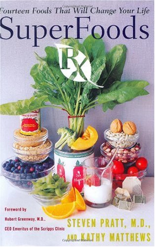 Обложка книги SuperFoods Rx: Fourteen Foods That Will Change Your Life