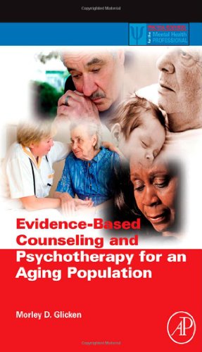 Обложка книги Evidence-Based Counseling and Psychotherapy for an Aging Population (Practical Resources for the Mental Health Professional)