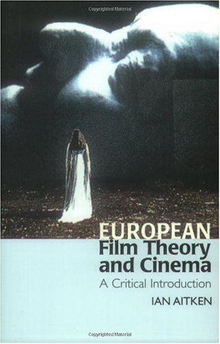 Обложка книги European Film Theory and Cinema: A Critical Introduction