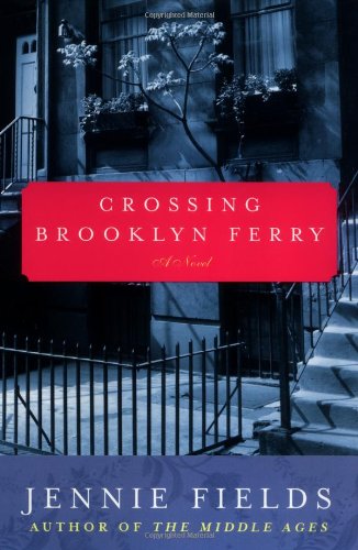 Обложка книги Crossing Brooklyn Ferry: A Novel