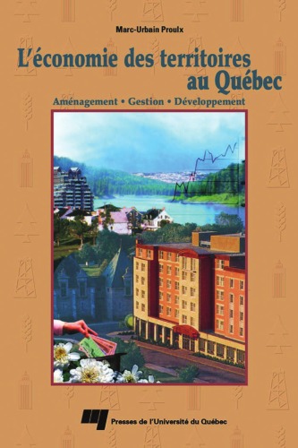 Обложка книги L'economie des territoires au Quebec : Amenagement, gestion, developpement