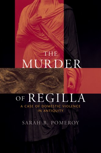 Обложка книги The Murder of Regilla: A Case of Domestic Violence in Antiquity