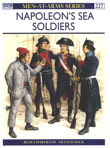 Обложка книги Napoleon's Sea Soldiers (Men-at-Arms 227)
