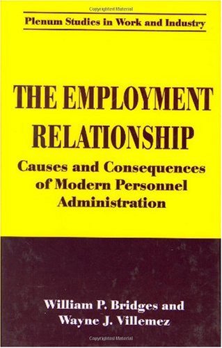 Обложка книги The Employment Relationship: Causes and Consequences of Modern Personnel Administration (Springer Studies in Work and Industry)