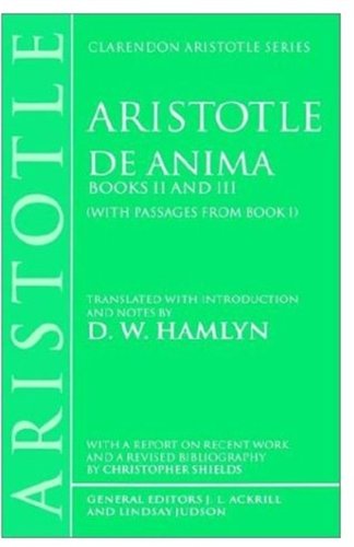 Обложка книги De Anima: Books II and III (With Passages From Book I) (Clarendon Aristotle Series)