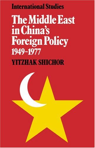 Обложка книги The Middle East in China's Foreign Policy, 1949-1977 (LSE Monographs in International Studies)