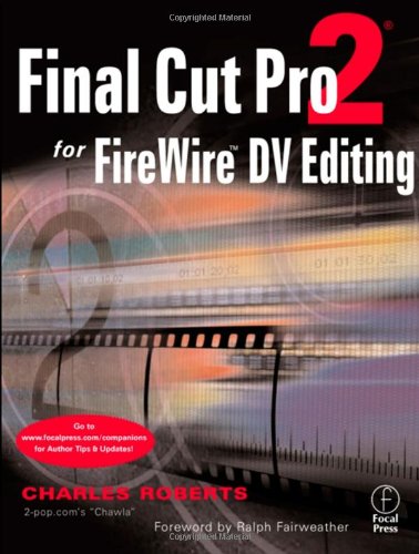 Обложка книги Final Cut Pro 2 for FireWire DV Editing