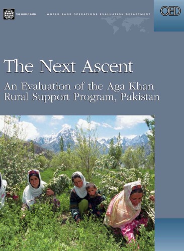 Обложка книги The Next Ascent: An Evaluation of the Aga Khan Rural Support Program, Pakistan (World Bank Operations Evaluation Study.) (Multilingual Edition)