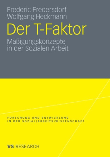 Обложка книги Der T-Faktor: Mäßigungskonzepte in der Sozialen Arbeit