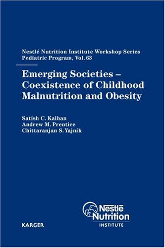 Обложка книги Emerging Societies - Coexistence of Childhood Malnutrition and Obesity (Nestle Nutrition Workshop Series: Pediatric Program)