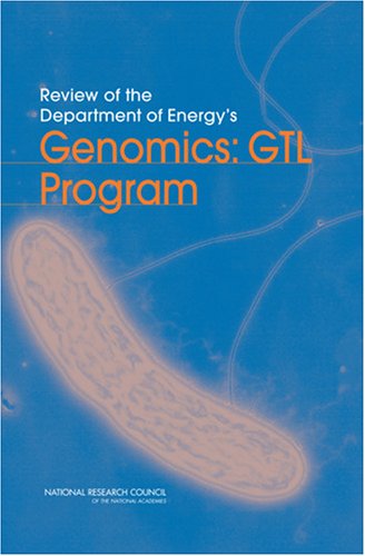 Обложка книги Review of the Department of Energy's Genomics: GTL Program