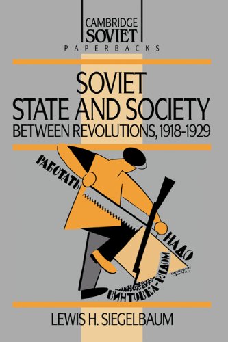 Обложка книги Soviet State and Society between Revolutions, 1918-1929 (Cambridge Russian Paperbacks)