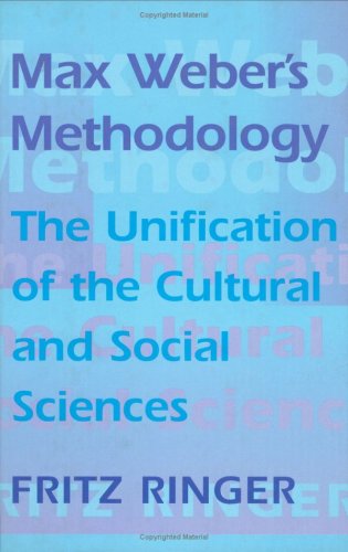 Обложка книги Max Weber's Methodology: The Unification of the Cultural and Social Sciences