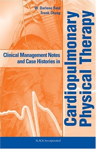Обложка книги Clinical Management Notes and Case Histories in Cardiopulmonary Physical Therapy