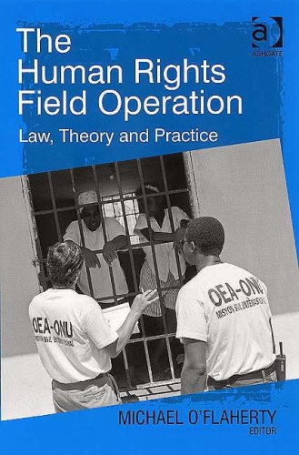Обложка книги The Human Rights Field Operation: Law, Theory and Practice
