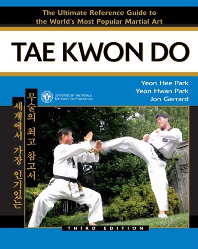 Обложка книги Tae Kwon Do, 3rd Edition