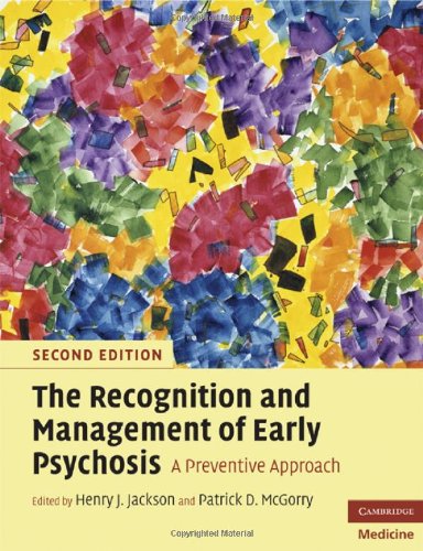 Обложка книги The Recognition and Management of Early Psychosis: A Preventive Approach (Cambridge Medicine) - 2nd Edition