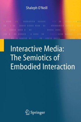 Обложка книги Interactive Media: The Semiotics of Embodied Interaction