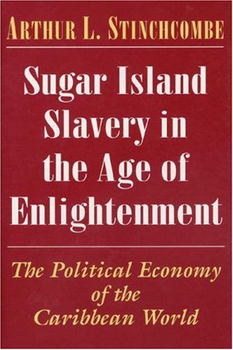 Обложка книги Sugar Island Slavery in the Age of Enlightenment