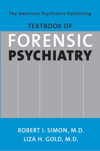 Обложка книги The American Psychiatric Publishing Textbook of Forensic Psychiatry: The Clinician's Guide