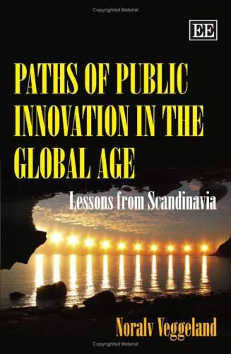 Обложка книги Paths of Public Innovation in the Global Age: Lessons from Scandinavia
