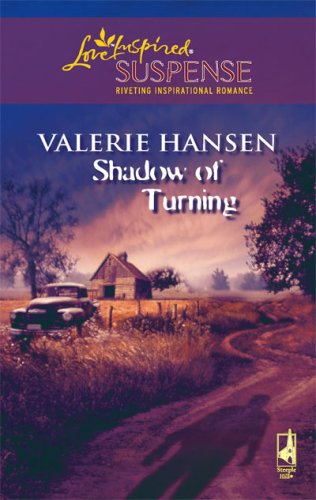 Обложка книги Shadow of Turning (Steeple Hill Love Inspired Suspense #57)