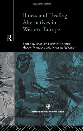 Обложка книги Illness and Healing Alternatives in Western Europe (Social History of Medicine Series)