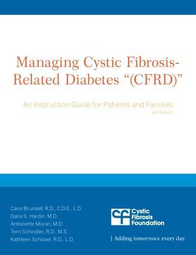 Обложка книги Managing Cystic Fibrosis-Related Diabetes (CFRD): An Instruction Guide for Patients &amp; Families