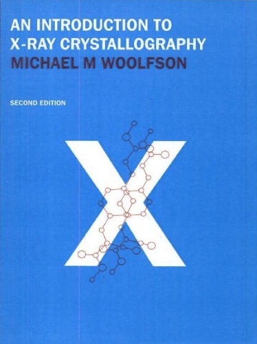 Обложка книги An Introduction to X-ray Crystallography, Second Edition