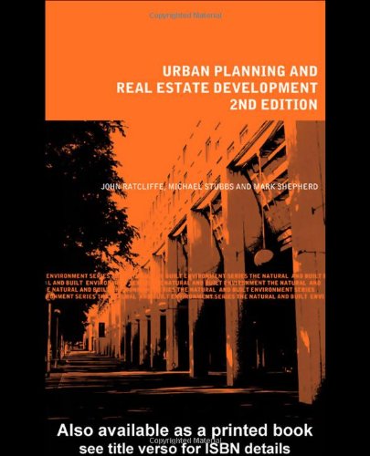 Обложка книги Urban Planning and Real Estate Development 2nd Edition (The Natural and Built Environment Series)