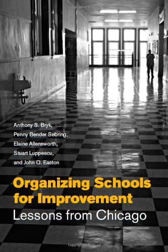 Обложка книги Organizing Schools for Improvement: Lessons from Chicago