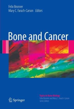 Обложка книги Bone and Cancer (Topics in Bone Biology, 5)