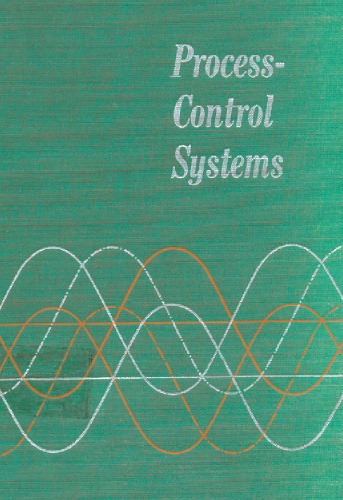 Обложка книги Process Control Systems: Application, Design, and Adjustment