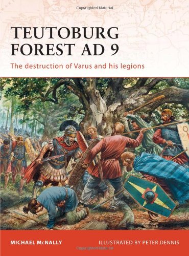 Обложка книги Teutoburg Forest AD 9: The destruction of Varus and his legions (Campaign)