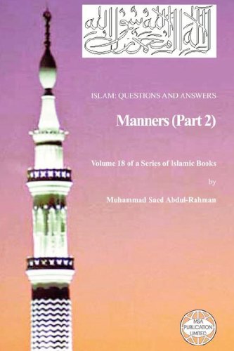 Обложка книги Islam: Questions And Answers - Manners (Part 2)