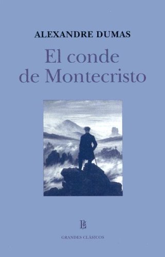 Обложка книги El Conde De Montecristo   The Count of Monte Cristo (Grandes Clasicos)  Spanish