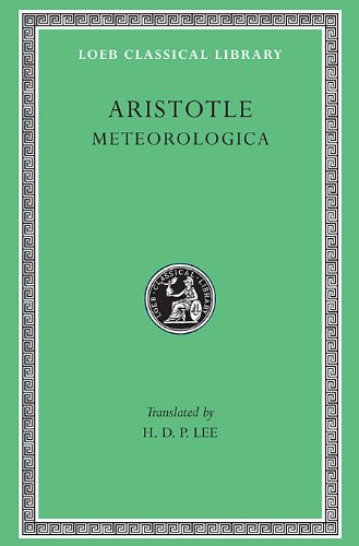 Обложка книги Aristotle: Meteorologica (Loeb Classical Library No. 397)