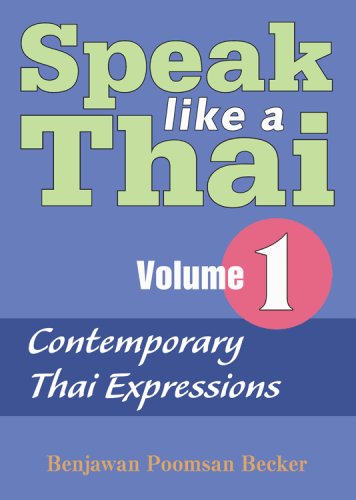 Обложка книги Speak Like a Thai, Vol. 1: Contemporary Thai Expressions
