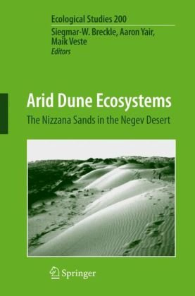 Обложка книги Arid Dune Ecosystems: The Nizzana Sands in the Negev Desert (Ecological Studies)
