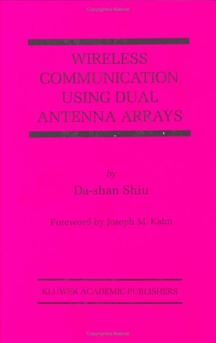 Обложка книги Wireless Communication Using Dual Antenna Arrays (The International Series in Engineering and Computer Science)