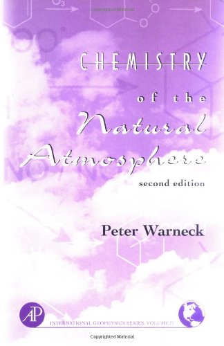 Обложка книги Chemistry of the Natural Atmosphere, Second Edition (International Geophysics, Volume 71)