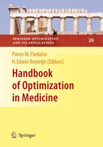 Обложка книги Handbook of Optimization in Medicine (Springer Optimization and Its Applications, Volume 26)
