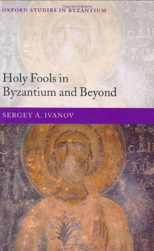 Обложка книги Holy Fools in Byzantium and Beyond (Oxford Studies in Byzantium)
