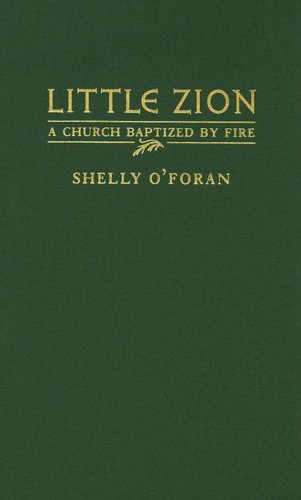 Обложка книги Little Zion: A Church Baptized by Fire